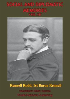 Cover Social And Diplomatic Memories, 1884-1919 Vol. III (eBook, ePUB)