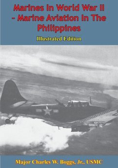 Cover Marines In World War II - Marine Aviation In The Philippines [Illustrated Edition] (eBook, ePUB)