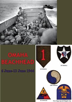 Cover OMAHA BEACHHEAD - (6 June-13 June 1944) [Illustrated Edition] (eBook, ePUB)