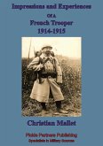 Impressions and Experiences of A French Trooper, 1914-1915 (eBook, ePUB) Impressions and Experiences of A French Trooper, 1914-1915 (eBook, ePUB)