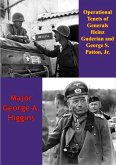 Operational Tenets Of Generals Heinz Guderian And George S. Patton, Jr (eBook, ePUB)