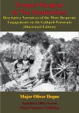 Trooper Bluegum At The Dardanelles; Descriptive Narratives Of The More Desperate Engagements On The Gallipoli Peninsula (eBook, ePUB)