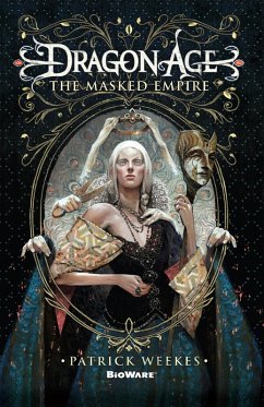 The Masked Empire (eBook, ePUB) - Weekes, Patrick