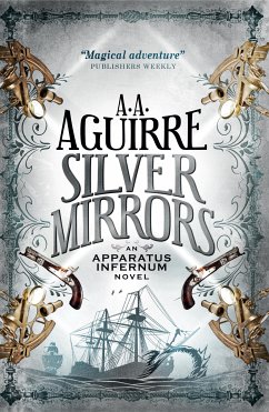 Silver Mirrors (eBook, ePUB) - Aguirre, A. A.