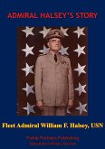 Admiral Halsey's Story [Illustrated Edition] (eBook, ePUB)