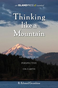 Thinking Like a Mountain (eBook, ePUB) - Grumbine, R. Edward