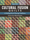 Cultural Fusion Quilts (eBook, ePUB)