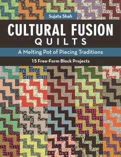 Cultural Fusion Quilts (eBook, ePUB) - Shah, Sujata