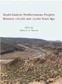 South-Eastern Mediterranean Peoples Between 130,000 and 10,000 Years Ago (eBook, ePUB)
