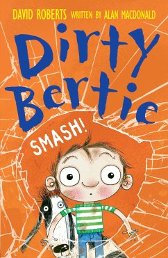 Dirty Bertie: Smash! (eBook, ePUB) - MacDonald, Alan