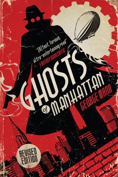 Ghosts of Manhattan (A Ghost Novel) (eBook, ePUB) - Mann, George