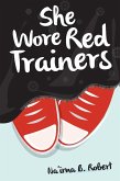 She Wore Red Trainers (eBook, ePUB)