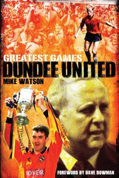 Cover Greatest Games Dundee United (eBook, ePUB)