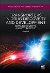 Transporters in Drug Discovery and Development (eBook, PDF)