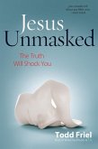 Jesus Unmasked (eBook, ePUB) Jesus Unmasked (eBook, ePUB)