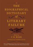 The Biographical Dictionary of Literary Failure (eBook, ePUB)