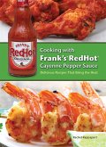 Cooking with Frank's RedHot Cayenne Pepper Sauce (eBook, ePUB)
