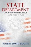 State Department Counterintelligence (eBook, ePUB) State Department Counterintelligence (eBook, ePUB)