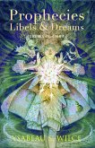 Prophecies, Libels & Dreams (eBook, ePUB)