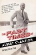 The Fast Times of Albert Champion... - Bild 1