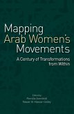 Mapping Arab Women's Movements (eBook, ePUB)