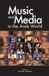 Music and Media in the Arab World... - Bild 1