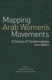 Mapping Arab Women's Movements (eBook, PDF) Mapping Arab Women's Movements (eBook, PDF)