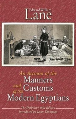Account of the Manners and Customs of the Modern Egyptians (eBook, PDF) - Lane, Edward William