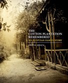 Cotton Plantation Remembered (eBook, ePUB)