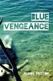 Blue Vengeance (eBook, ePUB) Blue Vengeance (eBook, ePUB)