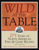 Wild at the Table (eBook, ePUB)