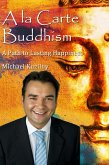 A La Carte Buddhism (eBook, ePUB)