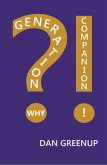 Generation Why? Companion! (eBook, ePUB)
