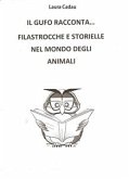 Il gufo racconta... Filastrocche e storielle nel mondo degli animali (eBook, ePUB)