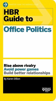 HBR Guide to Office Politics (HBR Guide Series) (eBook, ePUB) - Dillon, Karen