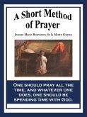 A Short Method of Prayer (eBook, ePUB)