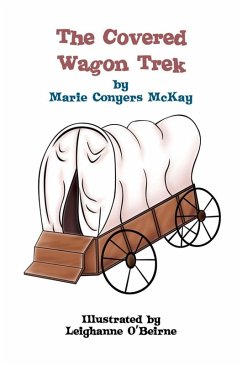 Cover Covered Wagon Trek (eBook, ePUB)