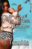 My Man Her Son (eBook, ePUB) My Man Her Son (eBook, ePUB)