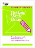 Getting Work Done (HBR 20-Minute Manager Series) (eBook, ePUB)
