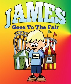 James Goes To The Fair (eBook, ePUB) - Kids, Jupiter
