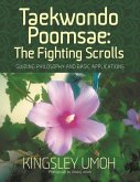 Taekwondo Poomsae: The Fighting Scrolls (eBook, ePUB)