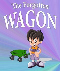 The Forgotten Wagon (eBook, ePUB) - Kids, Jupiter