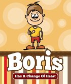 Boris Has a Change Of Heart (eBook, ePUB)