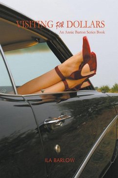 Visiting for Dollars: An Annie Barton Series Book (eBook, ePUB) - Ila M. Barlow