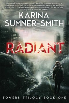 Radiant (eBook, ePUB) - Sumner-Smith, Karina