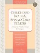 Childhood Brain & Spinal Cord Tumors... - Bild 1