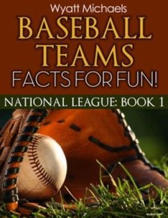 Cover Baseball Teams Facts for Fun! (eBook, ePUB)