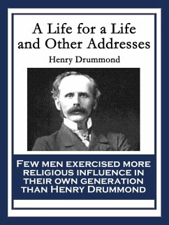 A Life for a Life and Other Addresses (eBook, ePUB) - Drummond, Henry