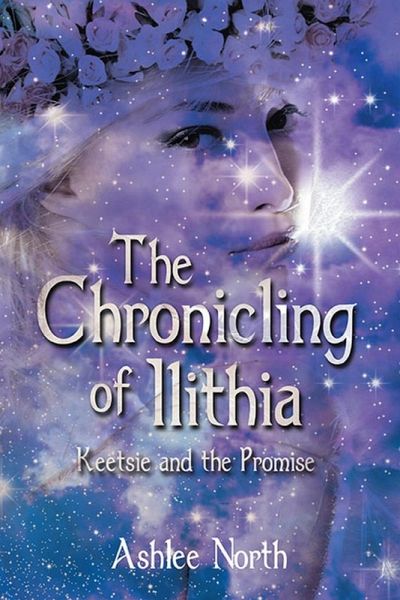 Chronicling of Ilithia (eBook, ePUB) Chronicling of Ilithia (eBook, ePUB)