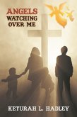 Angels Watching Over Me (eBook, ePUB)